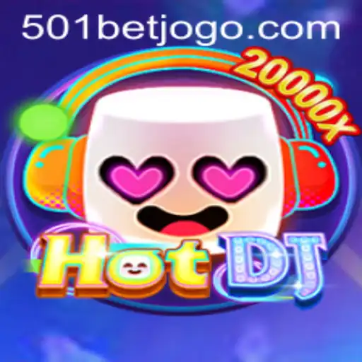 Descubra o Mundo de HotDJ e Mergulhe na Experiência de 501bet.com