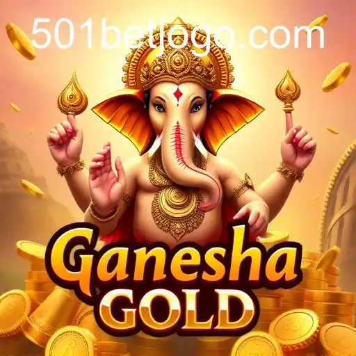 Como ganhar no Ganesha Gold em 501bet.com com Saque via PIX 2026